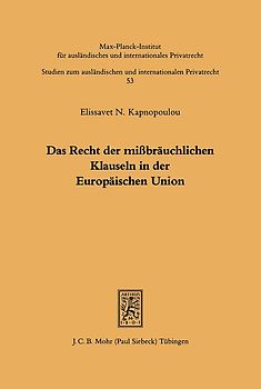 Das Recht der mißbräuchlichen Klauseln in der Europäischen Union