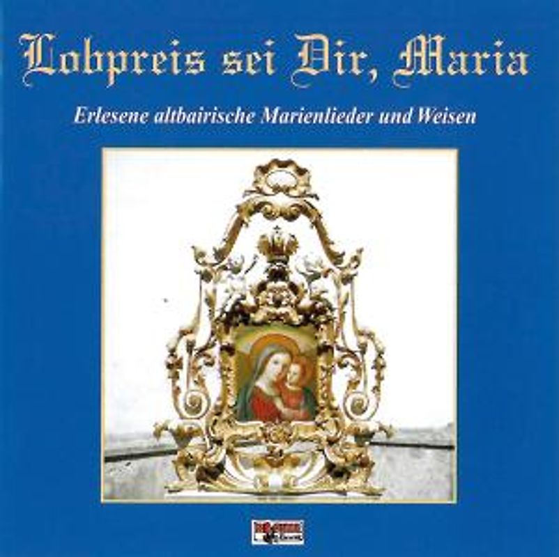 Eichenauer Kolping-Viergsang - Lobpreis Sei Dir,Maria