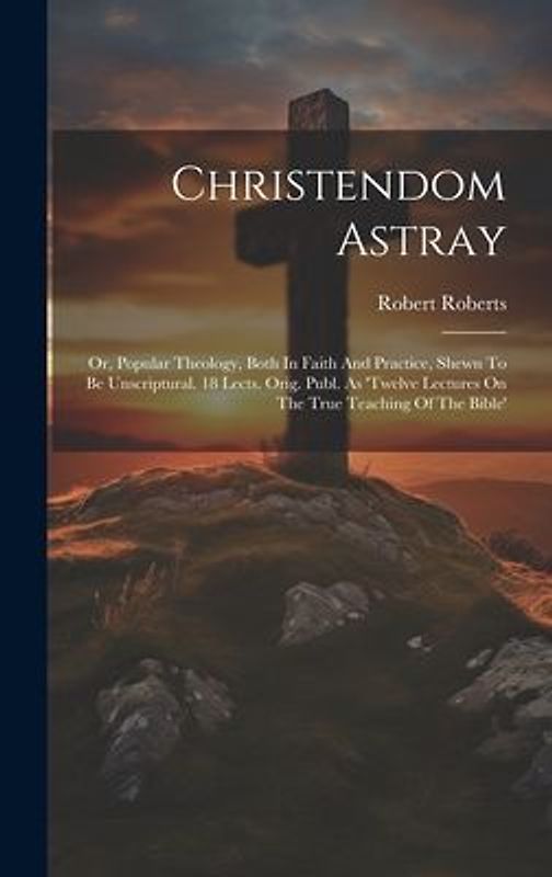 Christendom Astray
