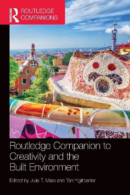 Routledge Companion to Creativity and the Built Environment