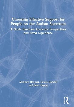 Choosing Effective Support for People on the Autism Spectrum