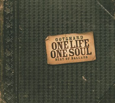 Gotthard - One Life One Soul