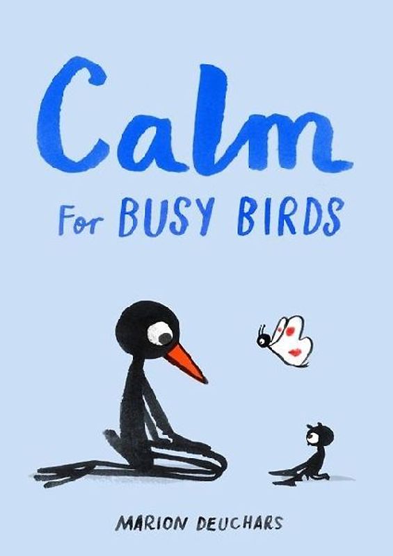 Calm for Busy Birds