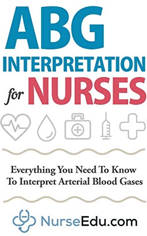 ABG Interpretation for Nurses