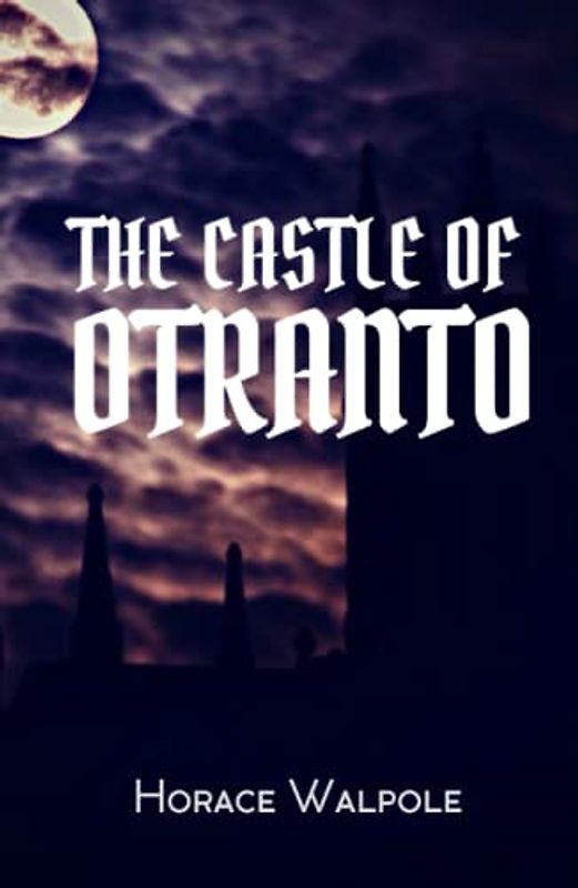 The Castle of Otranto