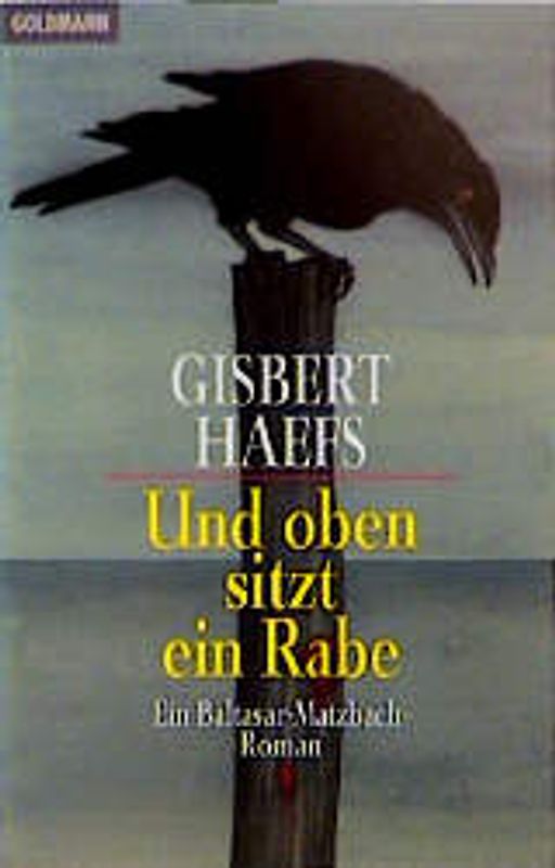 Und oben sitzt ein Rabe