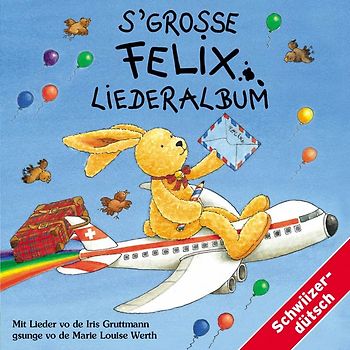S'grosse Felix Liederalbum