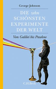 Die zehn schönsten Experimente der Welt