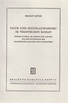 Figur und Erzählauffassung im veristischen Roman