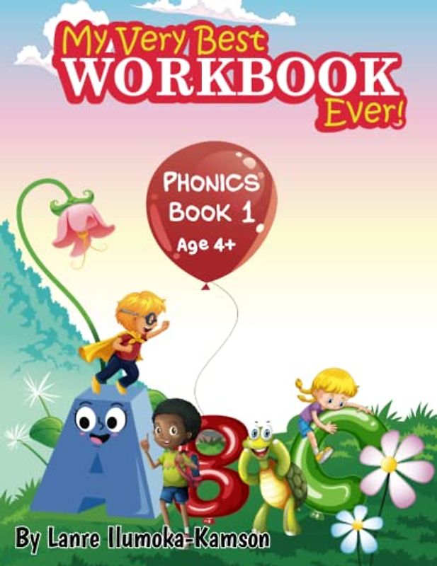 My Very Best Workbook Ever!: Phonics Book 1