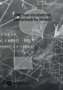 Wie man ein Kind mit Lernschwäche fördert