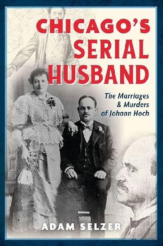 Chicago's Serial Husband