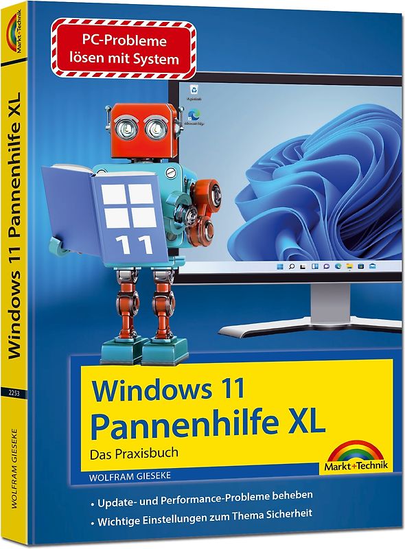 Windows 11 Pannenhilfe XL- das Praxisbuch komplett erklärt. Für Einsteiger und Fortgeschrittene