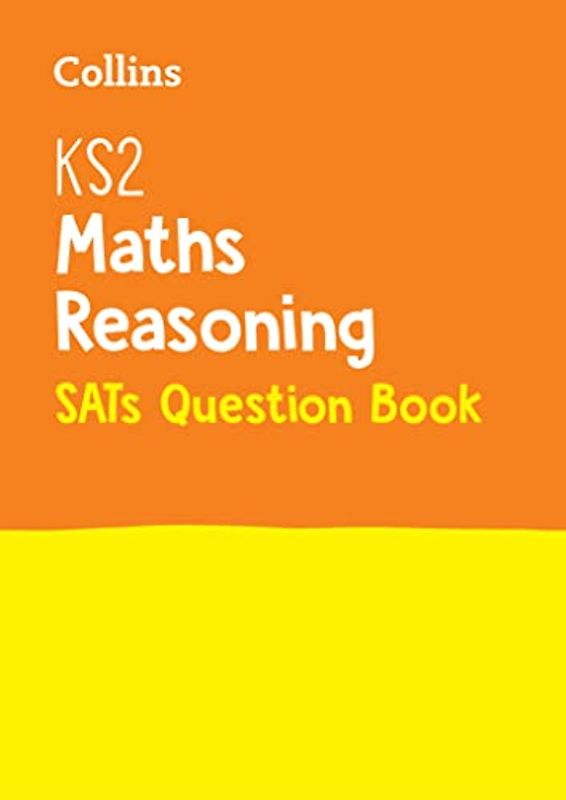 KS2 Maths Reasoning SATs Question Book