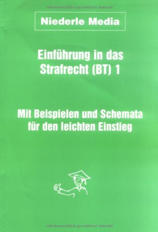 Einführung in das Strafrecht (BT) 1