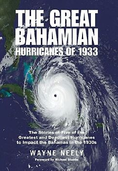The Great Bahamian Hurricanes of 1933