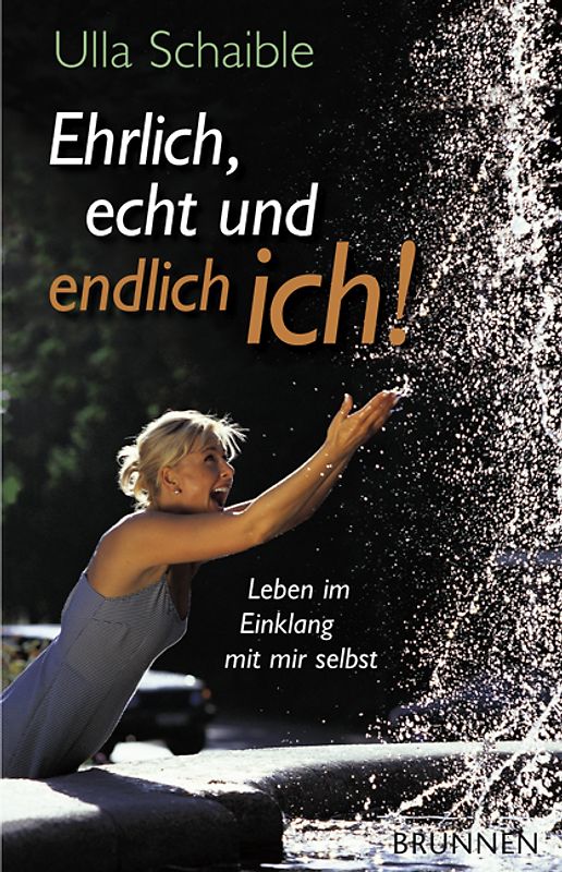 Ehrlich, echt und endlich ich!