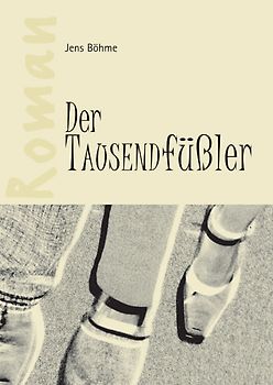 Der Tausendfüßler