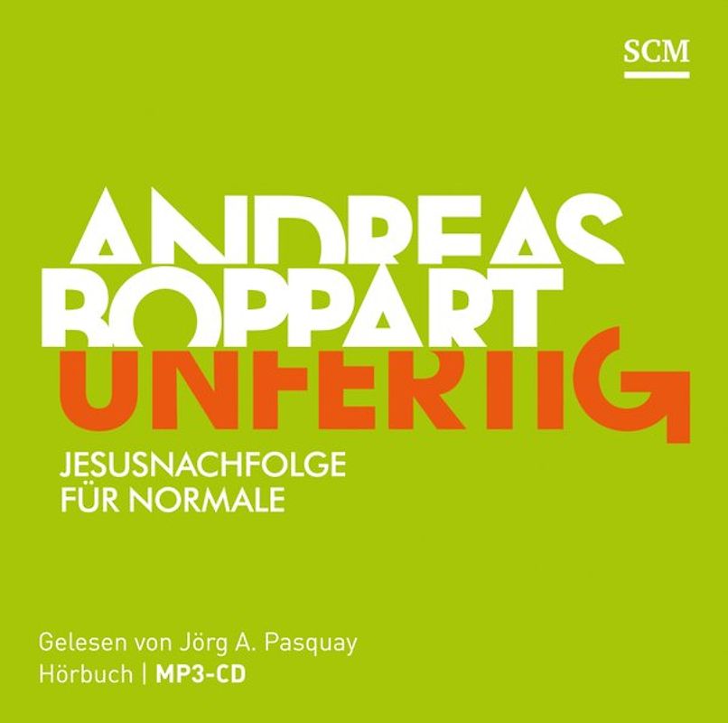 Unfertig - Hörbuch (MP3). Jesusnachfolge für Normale