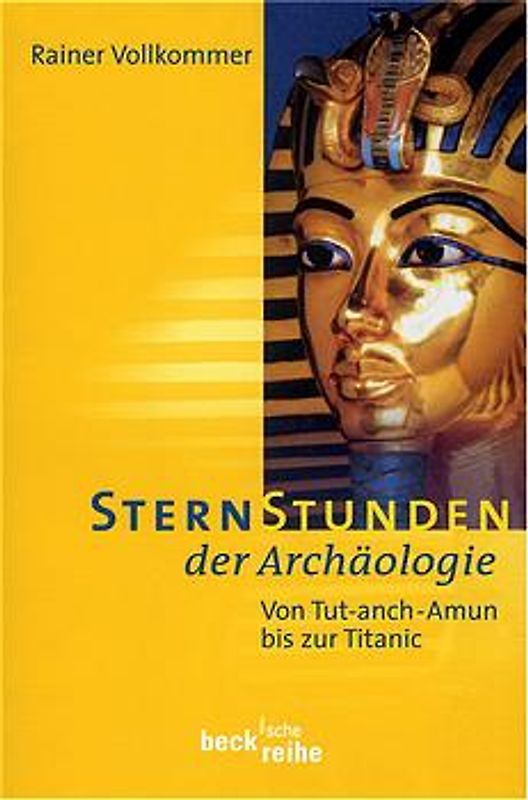 Sternstunden der Archäologie
