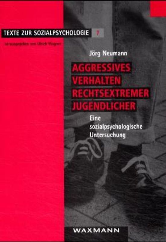 Aggressives Verhalten rechtsextremer Jugendlicher