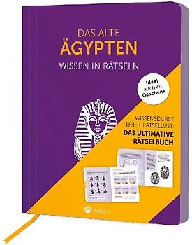 Das Alte Ägypten I Wissen in Rätseln