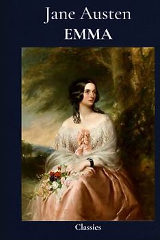 Emma: Classic Illustrated Edition