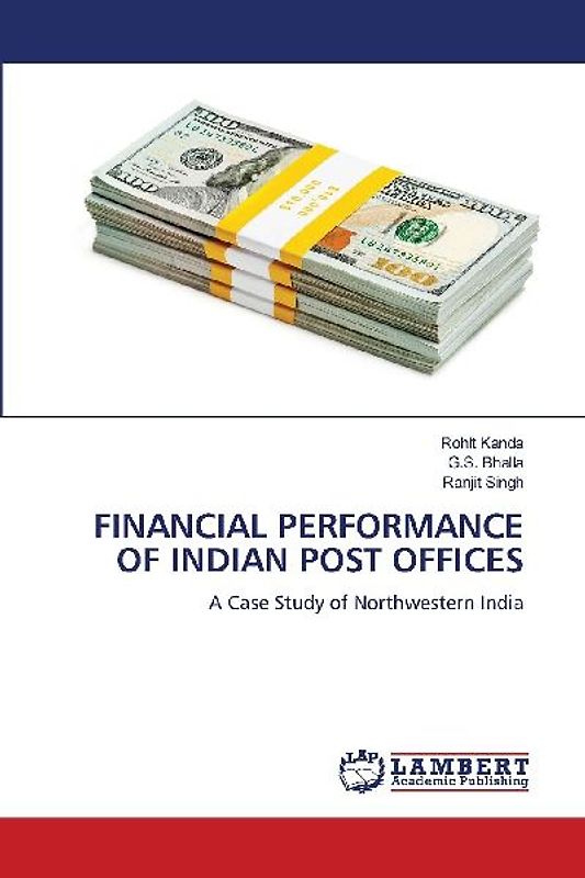 FINANCIAL PERFORMANCE OF INDIAN POST OFFICES