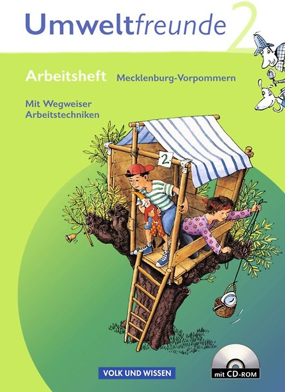 Umweltfreunde - Mecklenburg-Vorpommern - Ausgabe 2009 / 2. Schuljahr - Arbeitsheft mit Wegweiser Arbeitstechniken und CD-ROM