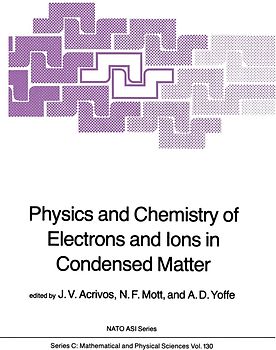 Physics and Chemistry of Electrons and Ions in Condensed Matter