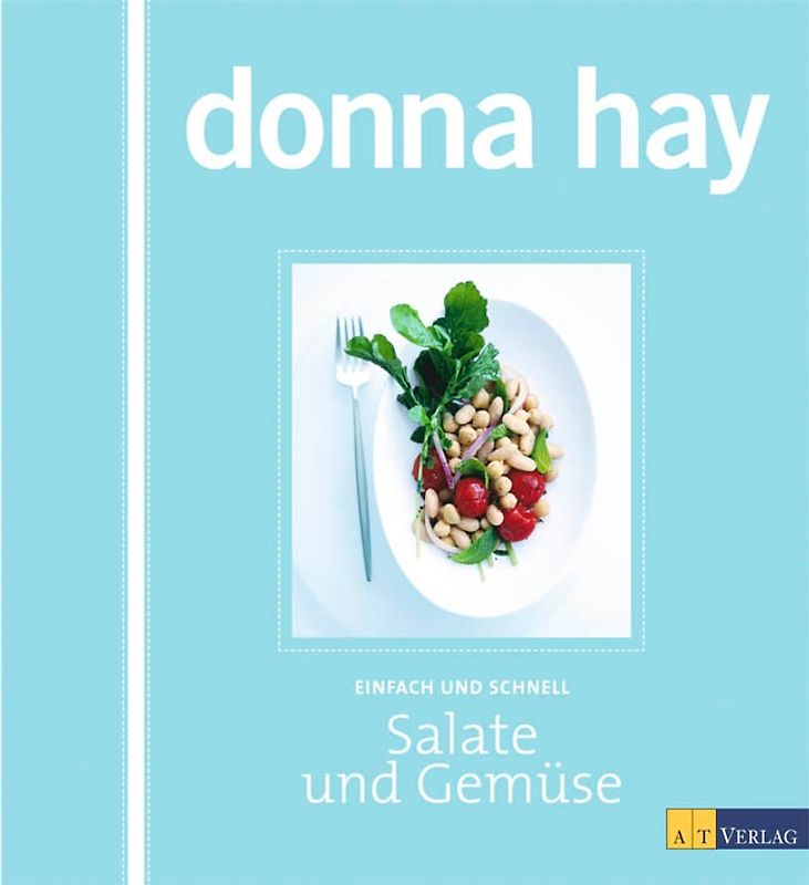 Salate und Gemüse - Einfach und schnell