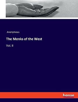 The Monks of the West