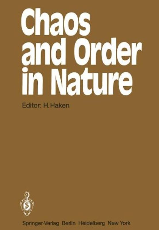 Chaos and Order in Nature