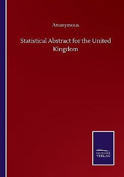Statistical Abstract for the United Kingdom