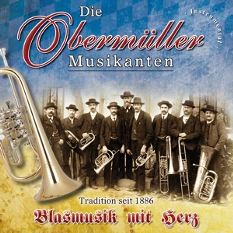 Die Obermüller Musikanten - Blasmusik mit Herz