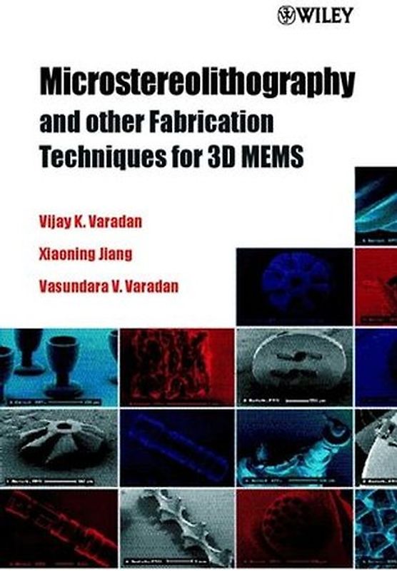 Microstereolithography and other Fabrication Techniques for 3D MEMS