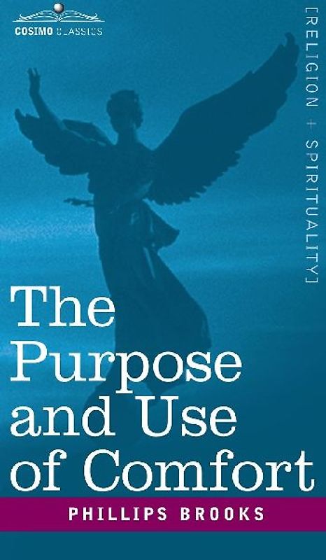 The Purpose and Use of Comfort