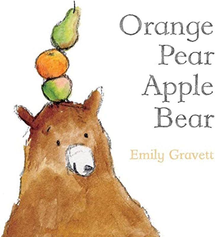 Orange Pear Apple Bear (Classic Board Books)