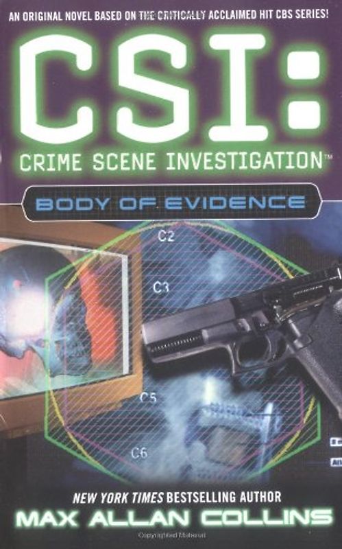 CSI: Crime Scene Investigation - Body of Evidence - Max Allan Collins