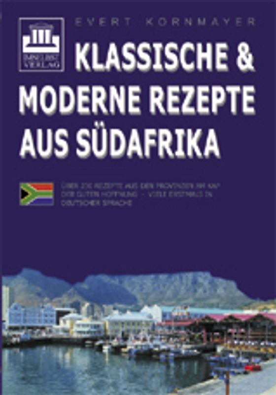 Klassische & moderne Rezepte aus Südafrika