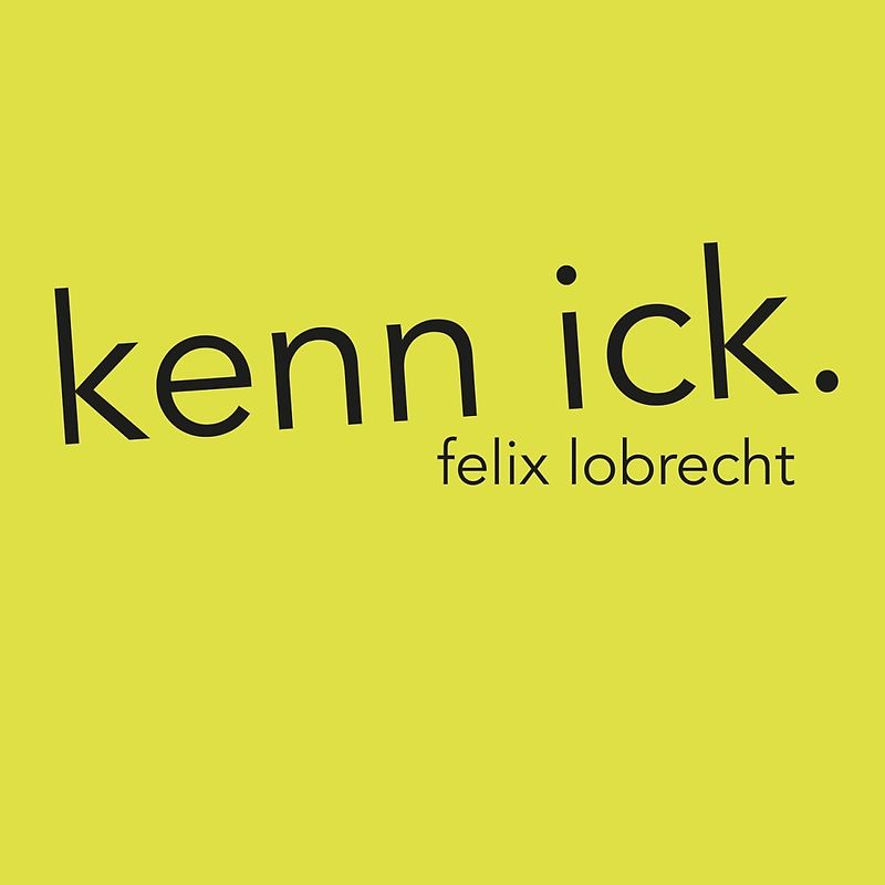 Lobrecht,Felix - Kenn ick [Audio CD]