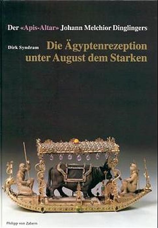 Die Ägyptenrezeption unter August dem Starken