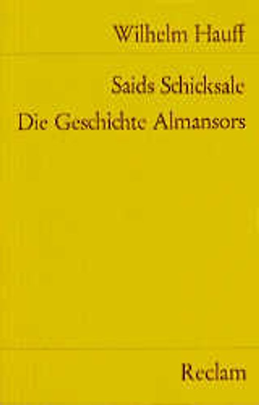 Saids Schicksale. Die Geschichte Almansors