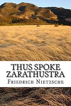Thus Spoke Zarathustra: english edition