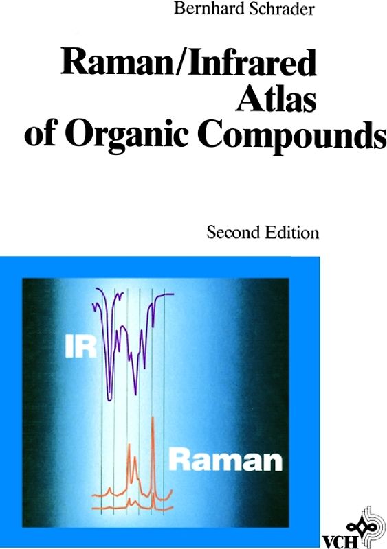 Raman /Infrared Atlas of Organic Compounds