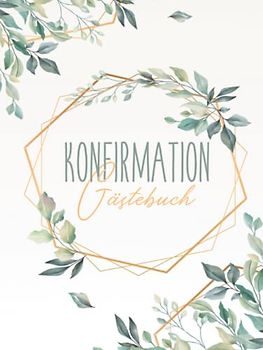 Konfirmation Gästebuch für Mädchen und Jungs: schlichtes Erinnerungsalbum mit Platz für Fotos und gute Wünsche