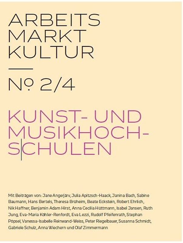 ARBEITS MARKT KULTUR — № 2/4 AUSBILDUNG