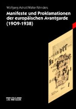 Manifeste und Proklamationen der europäischen Avantgarde (1909-1938)