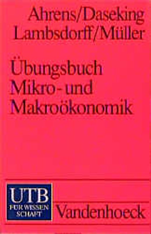 Übungsbuch Mikro- und Makroökonomik