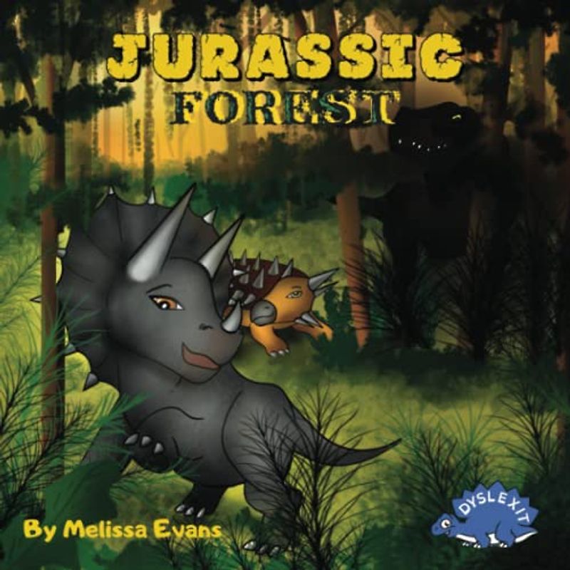 Jurassic Forest - Dyslexia Friendly Book for Kids: Tools for Dyslexic Children (Dyslexit)